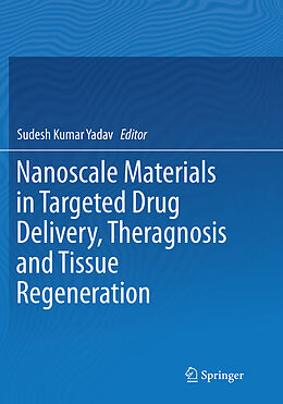 Couverture cartonnée Nanoscale Materials in Targeted Drug Delivery, Theragnosis and Tissue Regeneration de 