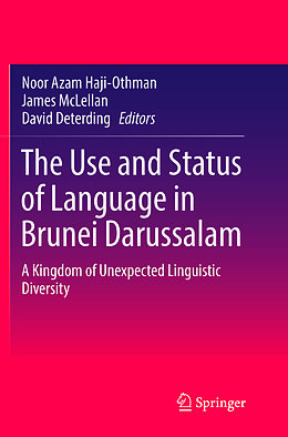 Couverture cartonnée The Use and Status of Language in Brunei Darussalam de 