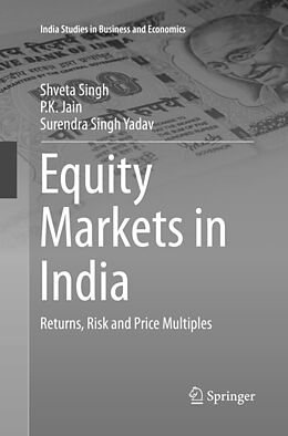 Couverture cartonnée Equity Markets in India de Shveta Singh, Surendra Singh Yadav, P. K. Jain