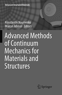 Couverture cartonnée Advanced Methods of Continuum Mechanics for Materials and Structures de 