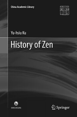 Couverture cartonnée History of Zen de Yu-Hsiu Ku