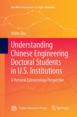 Couverture cartonnée Understanding Chinese Engineering Doctoral Students in U.S. Institutions de Jiabin Zhu