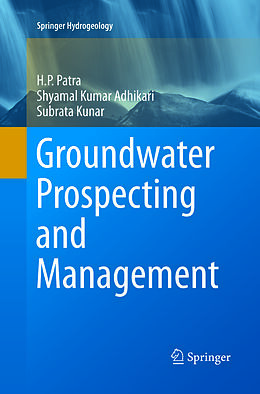 Couverture cartonnée Groundwater Prospecting and Management de H. P. Patra, Subrata Kunar, Shyamal Kumar Adhikari