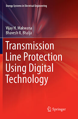 Couverture cartonnée Transmission Line Protection Using Digital Technology de Bhavesh R. Bhalja, Vijay H. Makwana