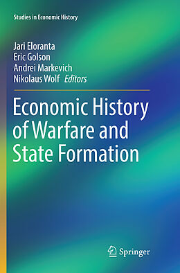 Couverture cartonnée Economic History of Warfare and State Formation de 