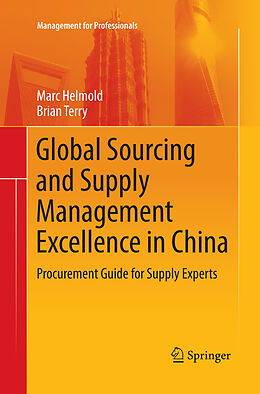 Kartonierter Einband Global Sourcing and Supply Management Excellence in China von Brian Terry, Marc Helmold
