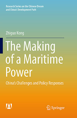 Couverture cartonnée The Making of a Maritime Power de Zhiguo Kong