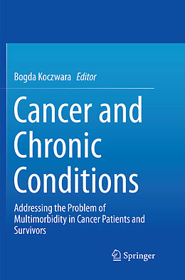 Couverture cartonnée Cancer and Chronic Conditions de 