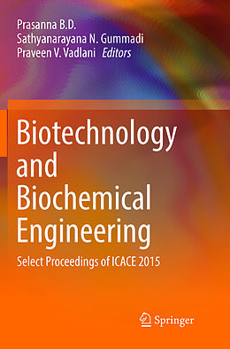 Couverture cartonnée Biotechnology and Biochemical Engineering de 