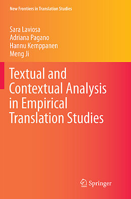 Couverture cartonnée Textual and Contextual Analysis in Empirical Translation Studies de Sara Laviosa, Meng Ji, Hannu Kemppanen