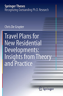 Kartonierter Einband Travel Plans for New Residential Developments: Insights from Theory and Practice von Chris De Gruyter