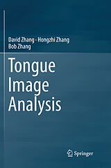 Couverture cartonnée Tongue Image Analysis de David Zhang, Bob Zhang, Hongzhi Zhang