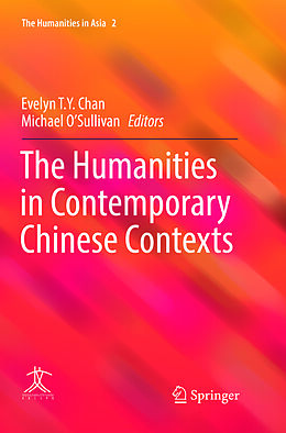 Couverture cartonnée The Humanities in Contemporary Chinese Contexts de 