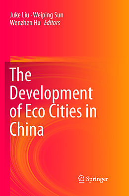 Kartonierter Einband The Development of Eco Cities in China von 