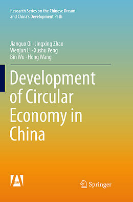 Kartonierter Einband Development of Circular Economy in China von Jianguo Qi, Jingxing Zhao, Hong Wang