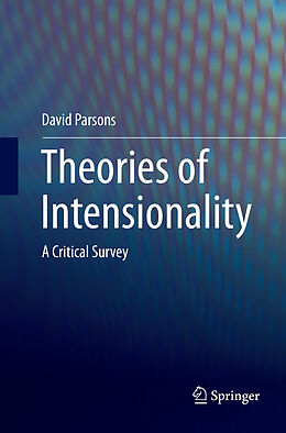 Kartonierter Einband Theories of Intensionality von David Parsons