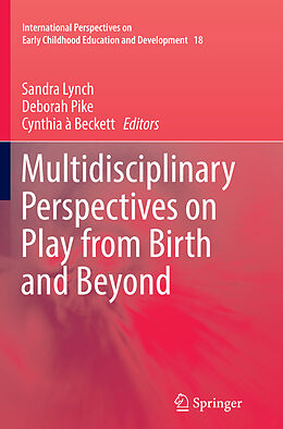 Couverture cartonnée Multidisciplinary Perspectives on Play from Birth and Beyond de 