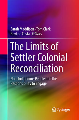 Couverture cartonnée The Limits of Settler Colonial Reconciliation de 