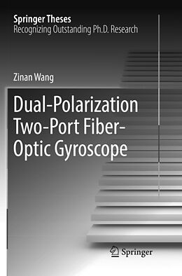 Couverture cartonnée Dual-Polarization Two-Port Fiber-Optic Gyroscope de Zinan Wang