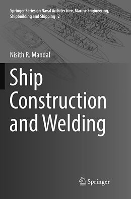 Couverture cartonnée Ship Construction and Welding de Nisith R. Mandal