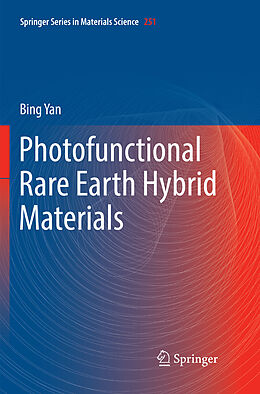 Couverture cartonnée Photofunctional Rare Earth Hybrid Materials de Bing Yan