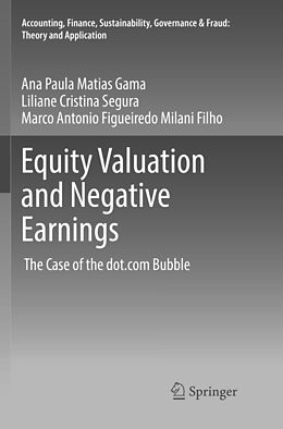 Couverture cartonnée Equity Valuation and Negative Earnings de Ana Paula Matias Gama, Marco Antonio Figueiredo Milani Filho, Liliane Cristina Segura