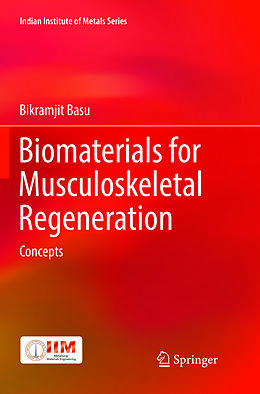 Couverture cartonnée Biomaterials for Musculoskeletal Regeneration de Bikramjit Basu