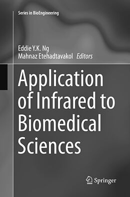 Couverture cartonnée Application of Infrared to Biomedical Sciences de 