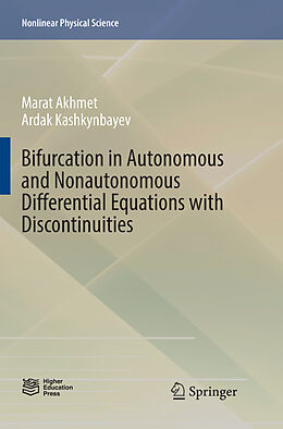 Couverture cartonnée Bifurcation in Autonomous and Nonautonomous Differential Equations with Discontinuities de Ardak Kashkynbayev, Marat Akhmet
