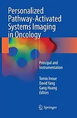 Kartonierter Einband Personalized Pathway-Activated Systems Imaging in Oncology von