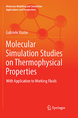 Couverture cartonnée Molecular Simulation Studies on Thermophysical Properties de Gabriele Raabe