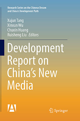 Couverture cartonnée Development Report on China s New Media de 