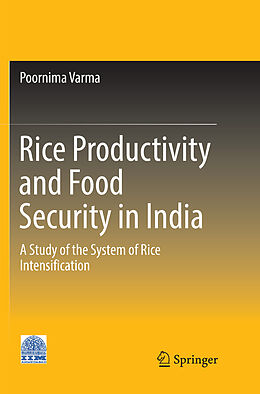 Couverture cartonnée Rice Productivity and Food Security in India de Poornima Varma