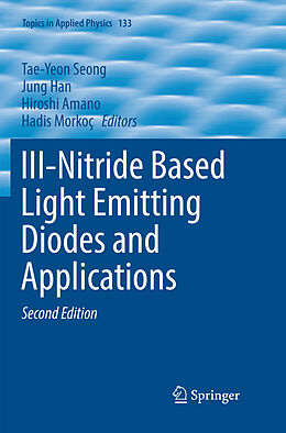 Couverture cartonnée III-Nitride Based Light Emitting Diodes and Applications de 