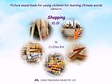 eBook (epub) Picture sound book for young children for learning Chinese words related to Shopping de Zhao Z. J.