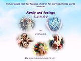 eBook (epub) Picture sound book for teenage children for learning Chinese words related to Family and feelings de Zhao Z. J.