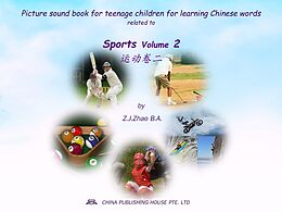 eBook (epub) Picture sound book for teenage children for learning Chinese words related to Sports Volume 2 de Zhao Z.J.