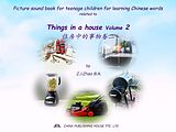 eBook (epub) Picture sound book for teenage children for learning Chinese words related to Things in a house Volume 2 de Zhao Z. J.