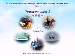 eBook (epub) Picture sound book for teenage children for learning Chinese words related to Transport Volume 1 de Zhao Z. J.