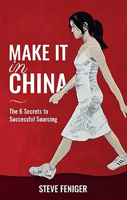 E-Book (epub) Make It in China von Steve Feniger