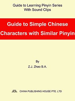 eBook (epub) Guide to Simple Chinese Characters with Similar Pinyin de Zhao Z.J.