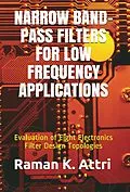 E-Book (epub) Narrow Band-Pass Filters for Low Frequency Applications von Raman K. Attri