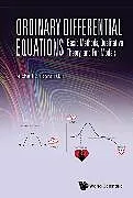 Fester Einband Ordinary Differential Equations: Basic Methods, Qualitative Theory, And Fun Models von Zhitomirskii Michail