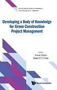 Livre Relié DEVELOPING BODY KNOWLEDGE GREEN CONSTRUCT PROJECT MANAGEMENT de Amos Darko & Albert P C Chan