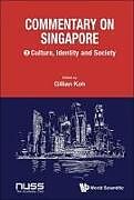 Livre Relié Commentary on Singapore, Volume 3: Culture, Identity and Society de 