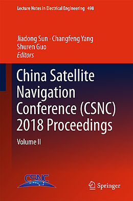 Fester Einband China Satellite Navigation Conference (CSNC) 2018 Proceedings von 