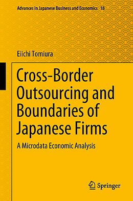 Livre Relié Cross-Border Outsourcing and Boundaries of Japanese Firms de Eiichi Tomiura