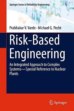 E-Book (pdf) Risk-Based Engineering von Prabhakar V. Varde, Michael G. Pecht