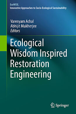 Livre Relié Ecological Wisdom Inspired Restoration Engineering de 