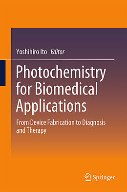 Livre Relié Photochemistry for Biomedical Applications de 